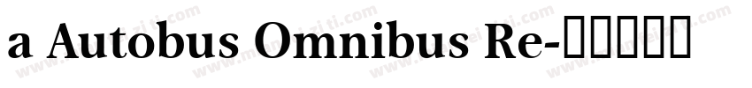a Autobus Omnibus Re字体转换